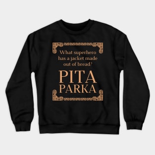 Funny Pita Bread and Ancient Greek Mythology History Nerd Crewneck Sweatshirt
